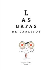 Book Cover for Las Gafas De Carlitos by Margarita del Mazo