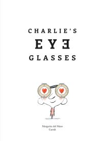 Book Cover for Charlie's Eyeglasses by Margarita del Mazo