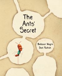 Book Cover for The Ants' Secret by Baltasar Magro