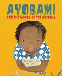 Book Cover for Ayobami and the Names of the Animals by Pilar López Ávila