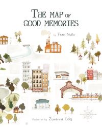 Book Cover for The Map of Good Memories by Fran Nuño