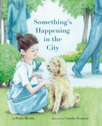 Book Cover for Something's Happening in the City by Paula Merlán