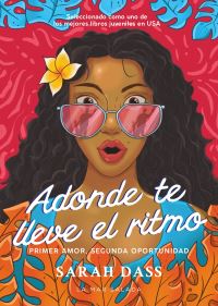 Book Cover for Adonde Te Lleve El Ritmo by Sarah Dass