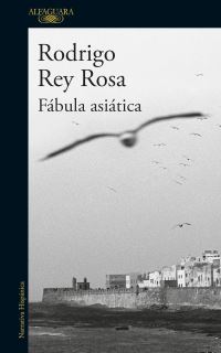 Book Cover for Fabula Asiática / An Asian Fable by Rodrigo Rey Rosa