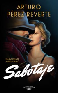 Book Cover for Sabotaje (Falco, 3) by Arturo PerezReverte