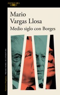 Book Cover for Medio Siglo Con Borges by Mario Vargas Llosa