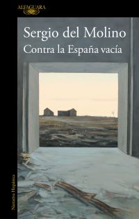 Book Cover for Contra La Espana Vacia by Sergio del Molino
