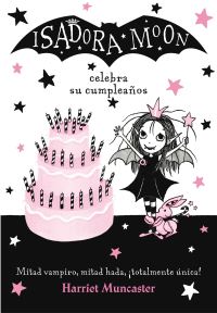 Book Cover for Isadora Moon Celebra Su Cumpleaños / Isadora Moon Has a Birthday by Harriet Muncaster
