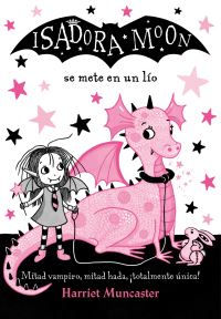 Book Cover for Isadora Moon Se Mete En Un Lío / Isadora Moon Gets in Trouble by Harriet Muncaster