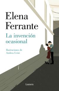Book Cover for Invencion Ocasional (Ed. Ilustrada) by Elena Ferrante