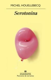 Book Cover for Serotonina by Michel Houellebecq