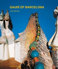 Book Cover for Gaudi of Barcelona by Lluís Permanyer