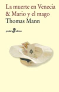 Book Cover for La Muerte En Venecia & Mario Y El Mago by Thomas Mann