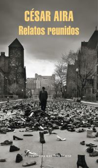 Book Cover for Relatos Reunidos by Cesar Aira