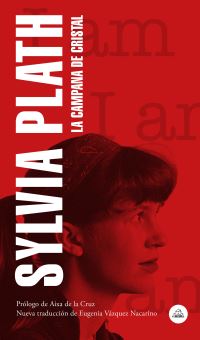 Book Cover for La Campana De Cristal / The Bell Jar by Sylvia Plath