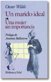 Book Cover for Un Marido Ideal / Una Mujer Sin Importancia by Oscar Wilde