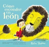 Book Cover for Cómo Esconder Un León / How To Hide a Lion by Helen Stephens
