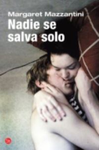 Book Cover for Nadie Se Salva Solo by Margaret Mazzantini