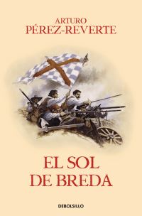 Book Cover for El Sol De Breda / The Sun Over Breda by Arturo PerezReverte