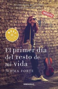 Book Cover for El Primer Dia Del Resto De Mi Vida by Jemma Forte
