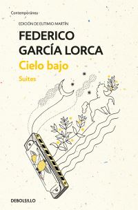Book Cover for Cielo Bajo. Suites / Low Sky. Suites by Federico García Lorca