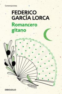 Book Cover for Romancero Gitano / The Gypsy Ballads of Garcia Lorca by Federico García Lorca