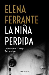 Book Cover for Dos Amigas 4/La Nina Perdida by Elena Ferrante