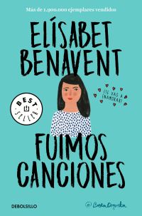 Book Cover for Fuimos Canciones / Sounds Like Love by Elísabet Benavent