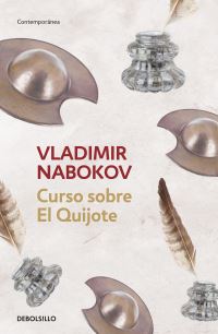 Book Cover for Curso Sobre El Quijote / Lectures On Don Quixote by Vladimir Nabokov
