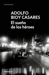 Book Cover for El Sueno De Los Heroes by Adolfo Bioy Casares