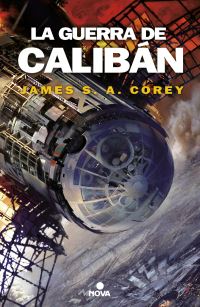 Book Cover for La Guerra De Calibán / Caliban's War by James SA Corey