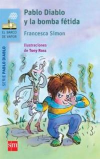 Book Cover for Pablo Diablo Y La Bomba Fetida by Francesca Simon