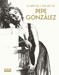 Book Cover for The ART OF PEPE GONZALEZ by PEPE GONZALEZ