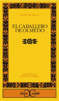 Book Cover for El Caballero De Olmedo by Lope de Vega