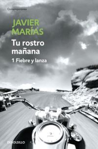 Book Cover for Tu Rostro Manana, 1. Fiebre Y Lanza by Javier Marias