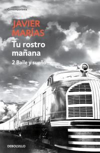 Book Cover for Tu Rostro Manana, 2. Baile Y Sueno by Javier Marias