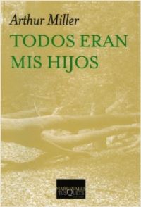 Book Cover for Todos Eran Mis Hijos by Arthur Miller
