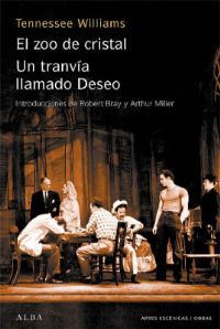 Book Cover for Zoo De cristal/Un Tranvia Llamado Deseo by Tennessee Williams