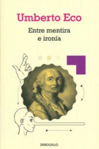 Book Cover for Entre Mentira E Ironia by Umberto Eco