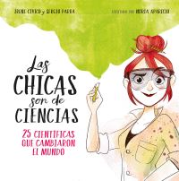 Book Cover for Las Chicas Son De Ciencias by Irene Civico, Sergio Parra