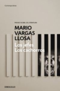 Book Cover for Los Jefes, Los Cachorros by Mario Vargas Llosa