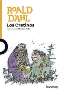 Book Cover for Los Cretinos by Roald Dahl