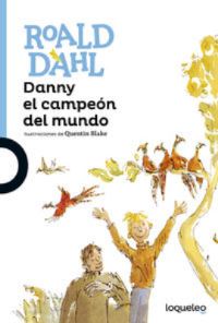 Book Cover for Danny El Campeon Del Mundo by Roald Dahl
