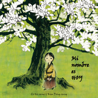 Book Cover for Mi Nombre Es Hoy (My Name Is Today) by Zo HoSang