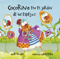 Book Cover for Cocorina En El Jardín De Los Espejos (Clucky in the Garden of Mirrors) by Mar Pavón