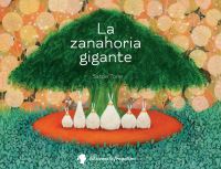 Book Cover for La Zanahoria Gigante by Satoe Tone