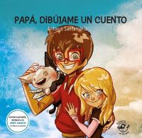 Book Cover for Papá, Dibújame Un Cuento by Antonio Santamaría