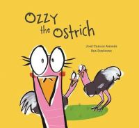 Book Cover for Ozzy the Ostrich by José Carlos Andrés