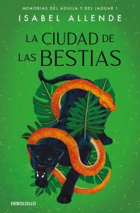 Book Cover for La Ciudad De Las Bestias by Isabel Allende