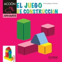 Book Cover for El Juego De Construcción by Montse Ganges